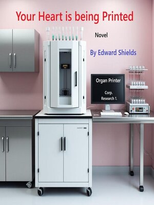 cover image of Your Heart is Being Printed